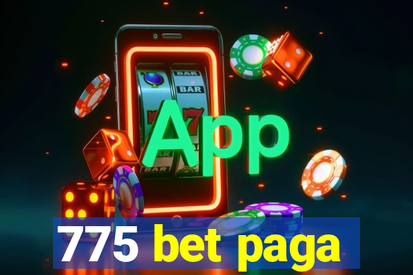 775 bet paga